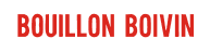 Bouillon Boivin
